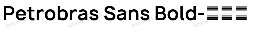 Petrobras Sans Bold字体转换